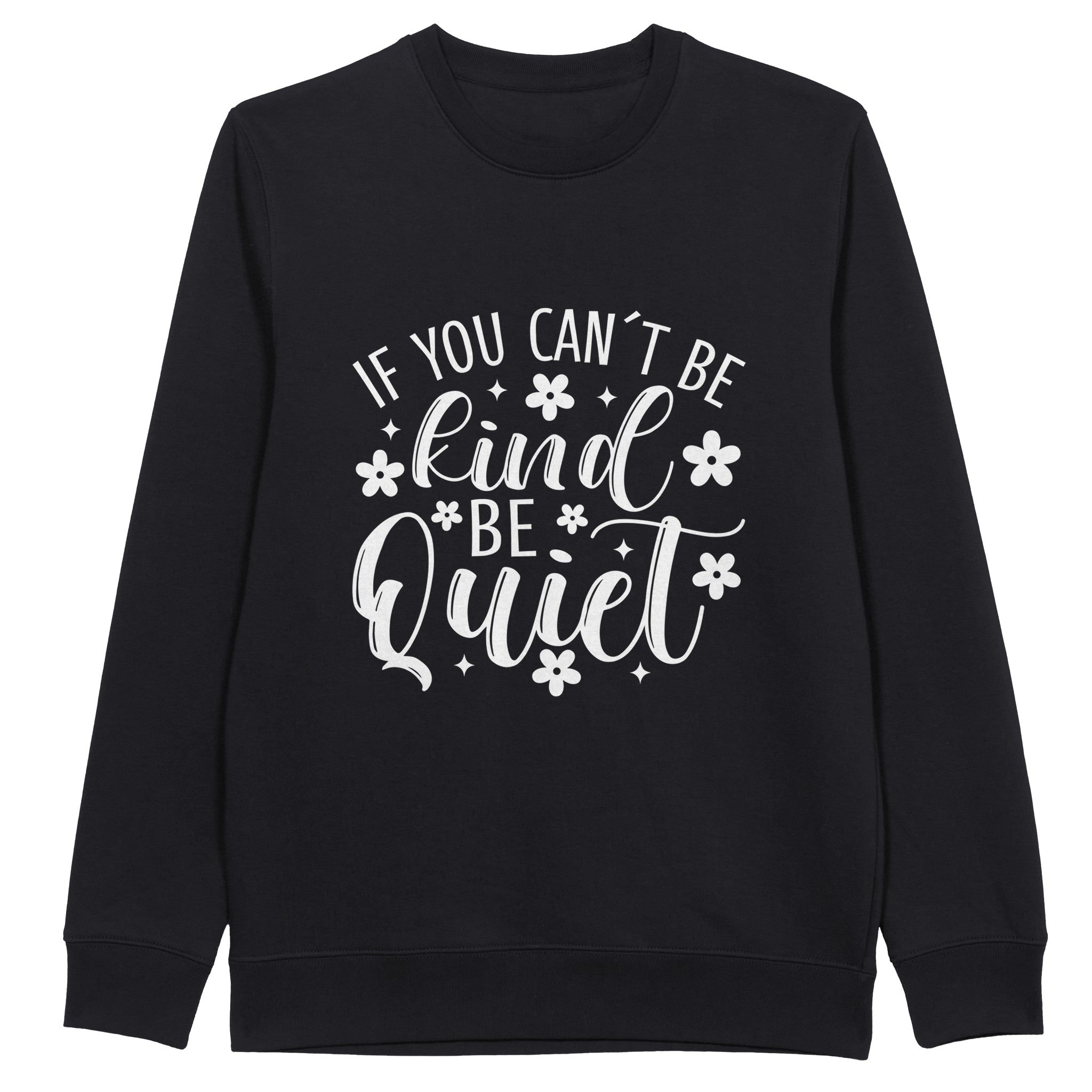 Floral Kindness Sweatshirt Gift of Gentle Power Floral Kindness Sweatshirt Gift of Gentle Power