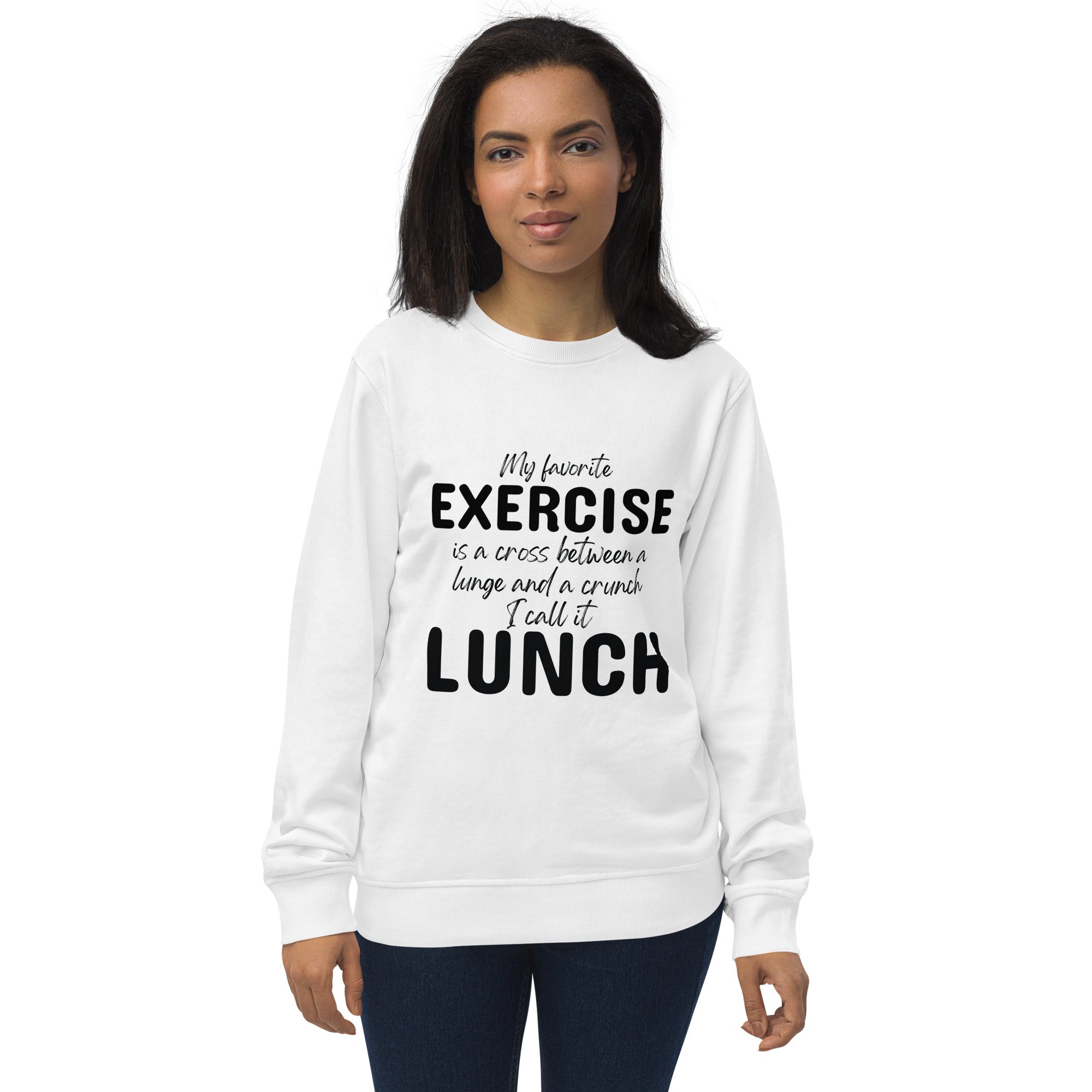 Exercise & Eat – The ‘Lunch’ Sweatshirt Exercise & Eat – The ‘Lunch’ Sweatshirt