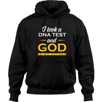 Christian Hoodie I Took A Dna Test God Is My Father Christian Hoodie I Took A Dna Test God Is My Father