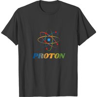 Proton shirt, Proton shirt Proton shirt, Proton shirt